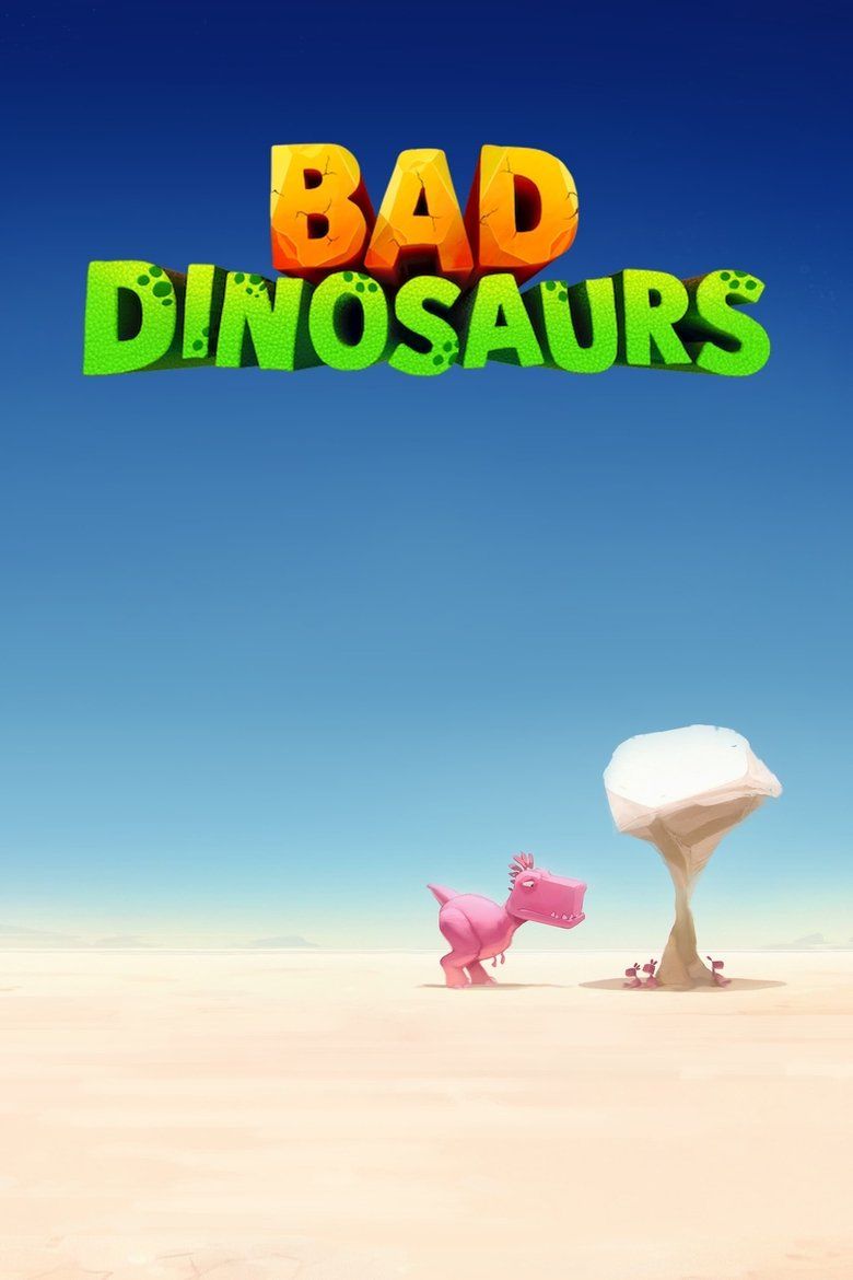 Bad Dinosaurs S01
