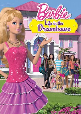 Barbie Life in the Dreamhouse S01