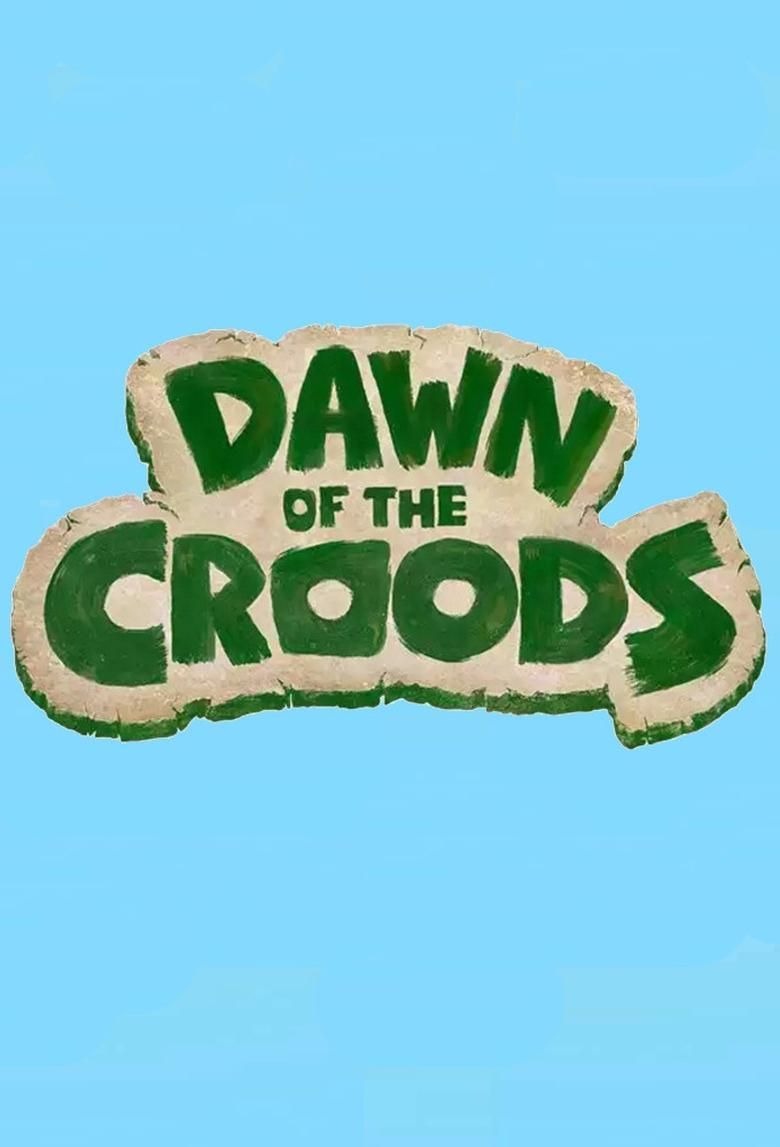 Dawn of the Croods S01