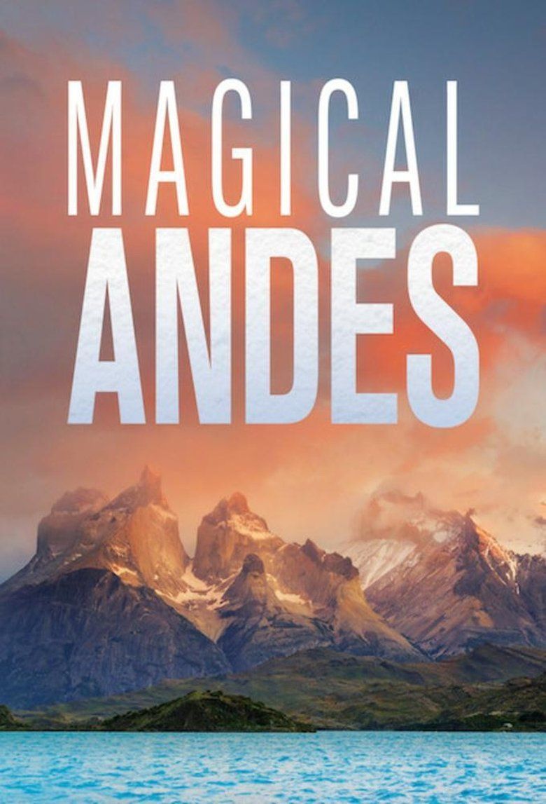 Magical Andes S01