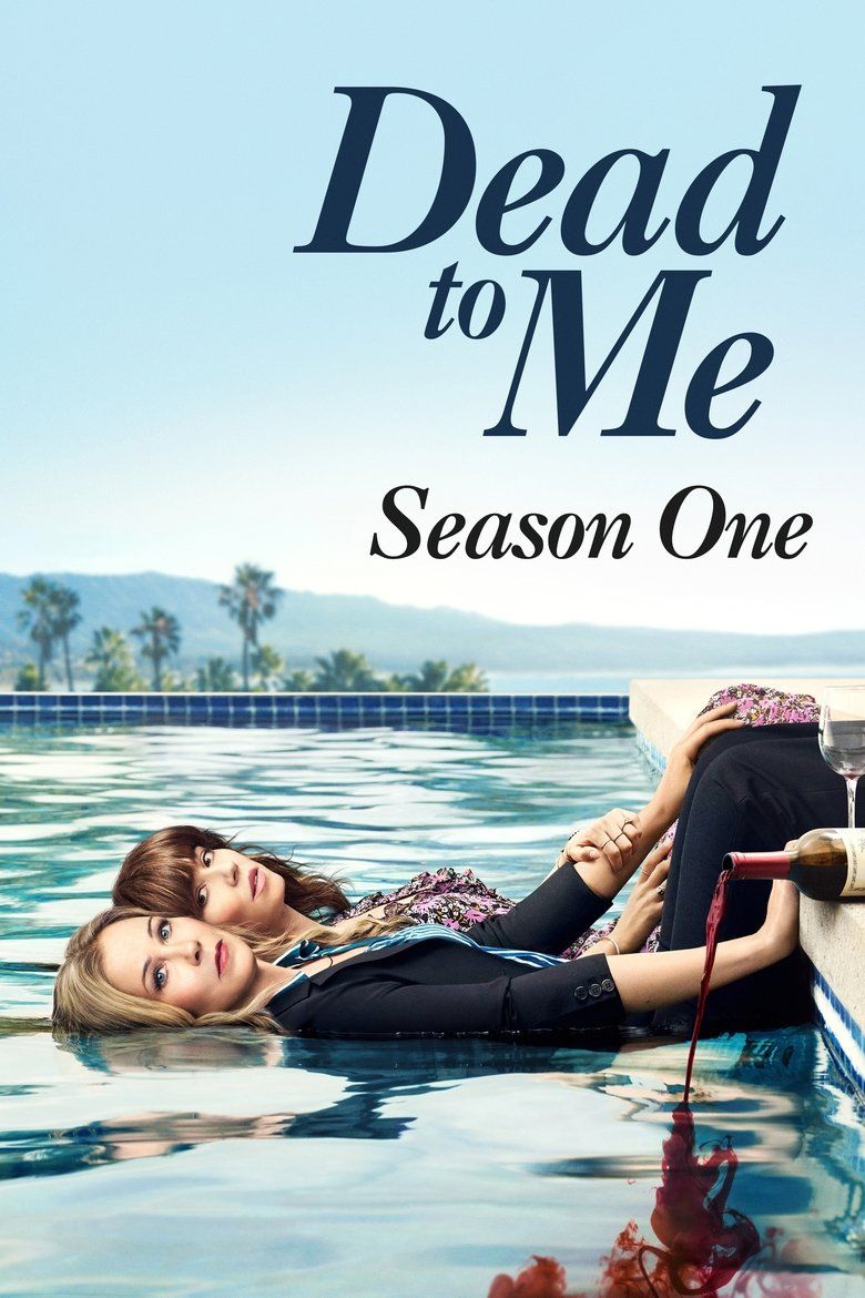 Dead to Me S01