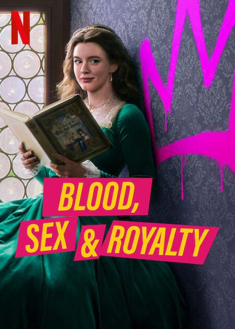 Blood, Sex & Royalty S01
