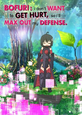 Bofuri: I Don't Want to Get Hurt, So I'll Max Out My Defense S02