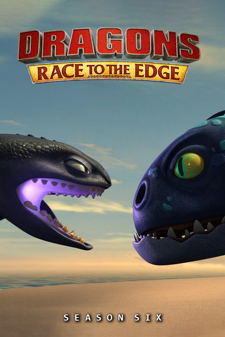 Dragons: Race to the Edge S06