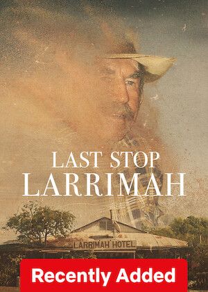 Last Stop Larrimah S01