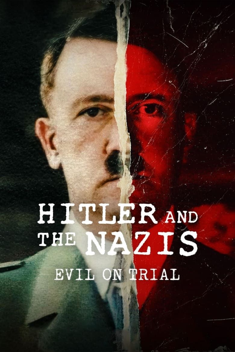 Hitler and the Nazis: Evil on Trial S01