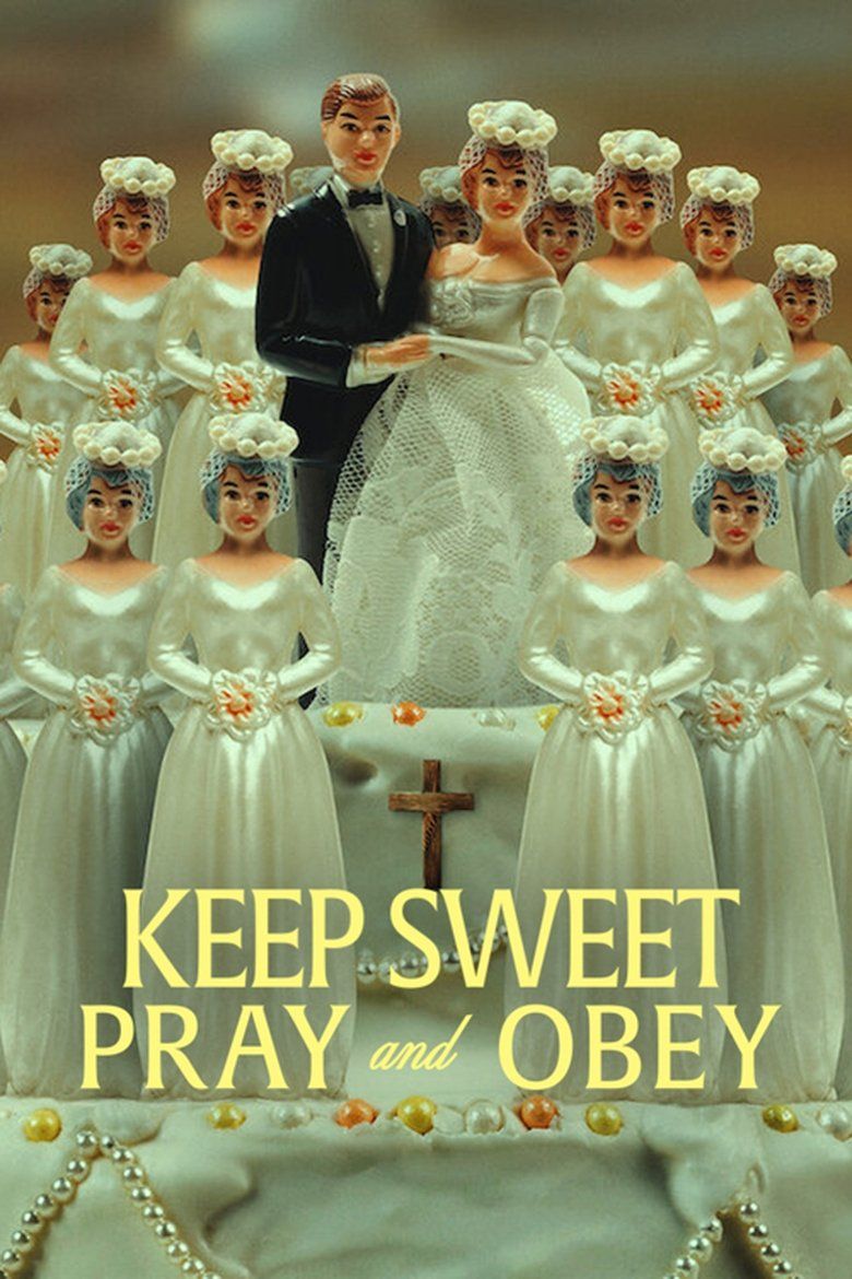 Keep Sweet: Pray and Obey S01