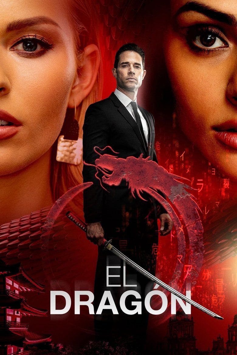 El Dragón: Return of a Warrior S02