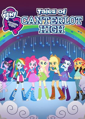 Equestria Girls: Tales of Canterlot High S01