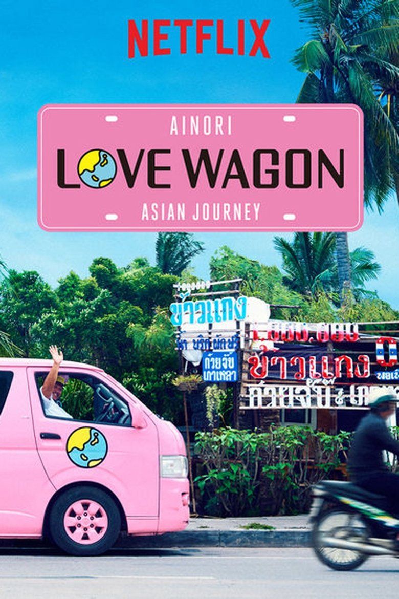 Ainori Love Wagon: Asian Journey S02