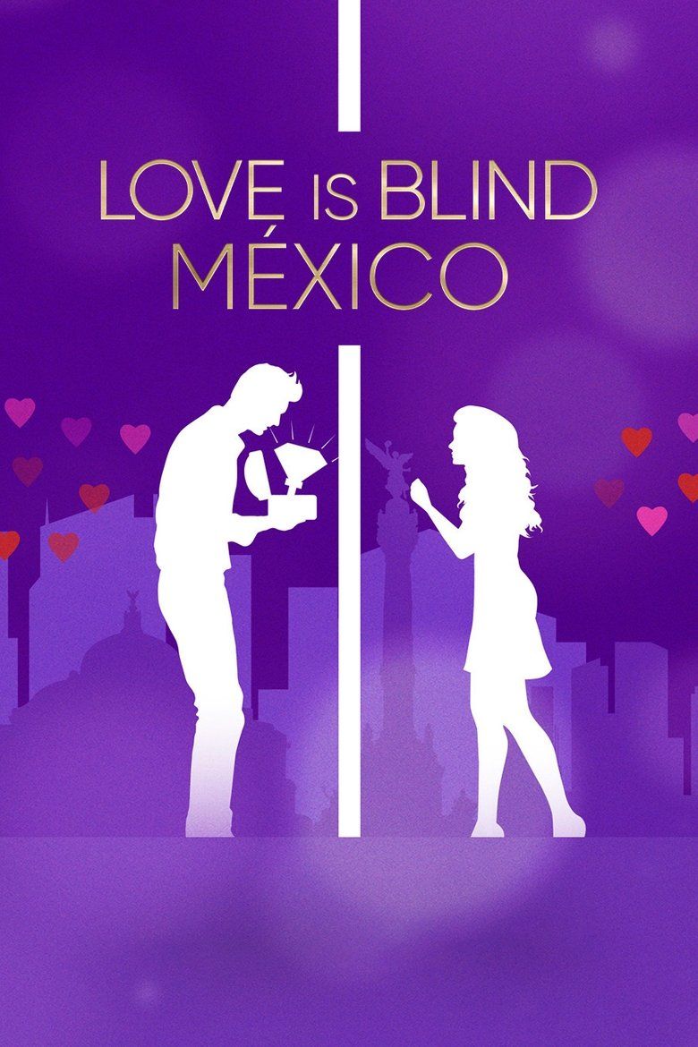 Love Is Blind: Mexico S01