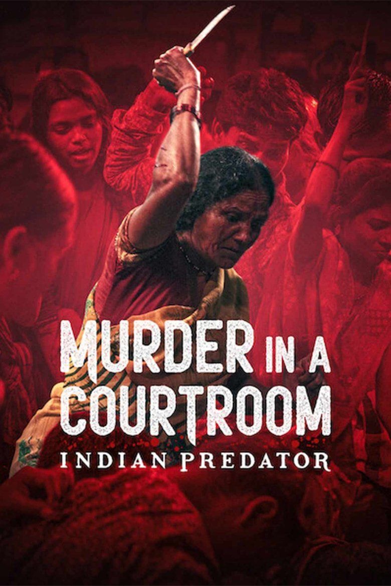 Indian Predator: Murder in a Courtroom S01