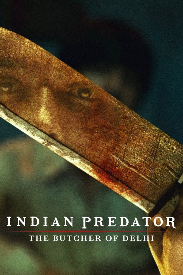 Indian Predator: The Butcher of Delhi S01