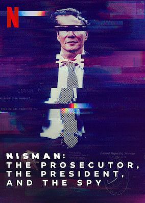 Nisman: The Prosecutor, the President, and the Spy S01
