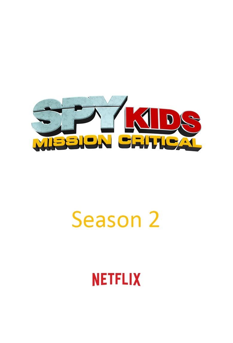Spy Kids: Mission Critical S02