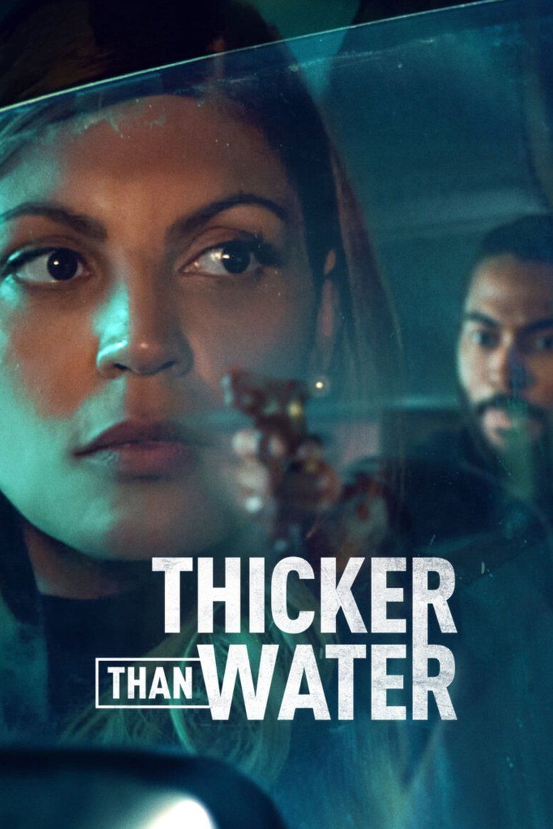 Thicker Than Water S01