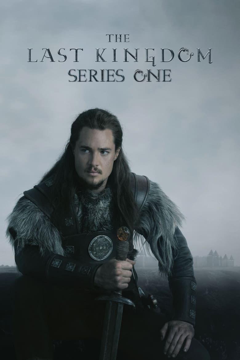 The Last Kingdom S01