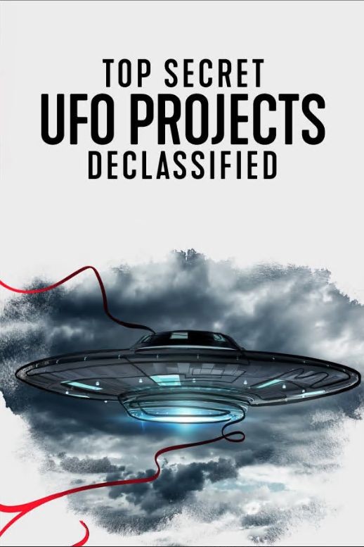 Top Secret UFO Projects: Declassified S01