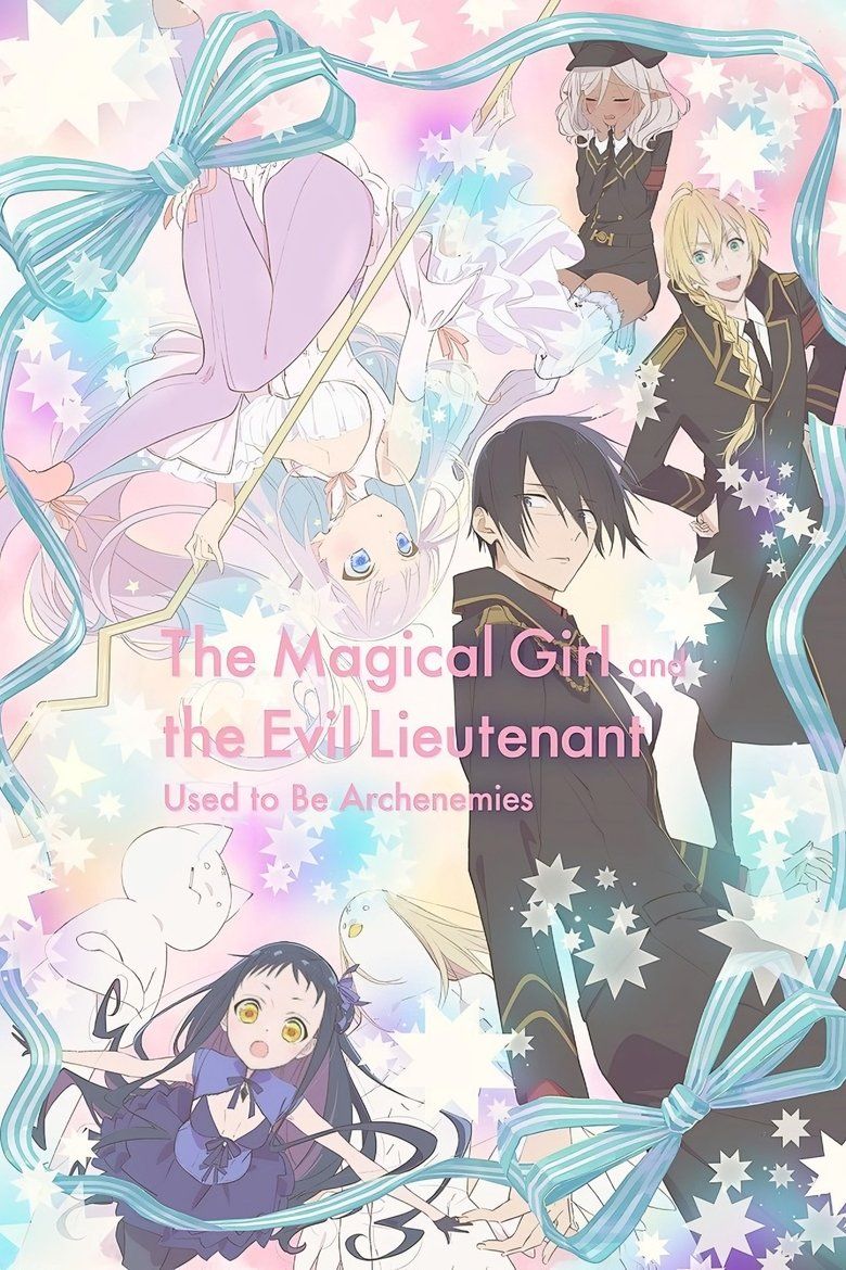 The Magical Girl and the Evil Lieutenant Used to Be Archenemies S01