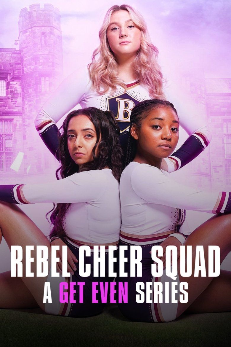 Rebel Cheer Squad: A Get Even Series S01