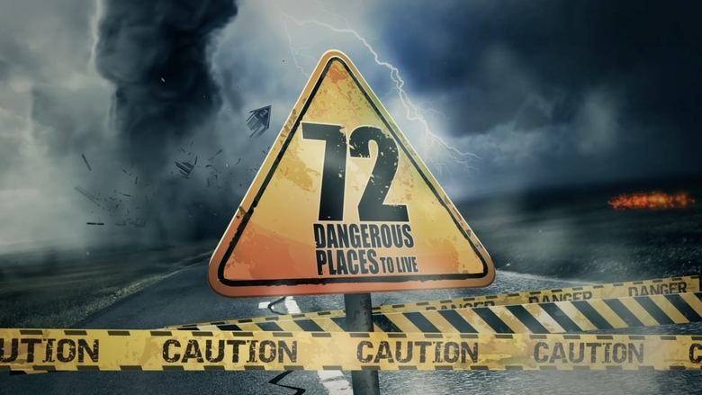 72 Dangerous Places to Live S01