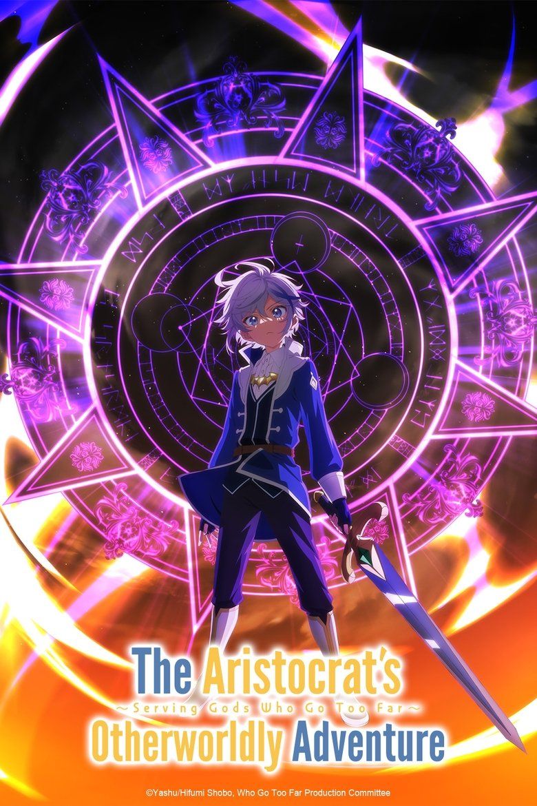 The Aristocrat's Otherworldly Adventure: Serving Gods Who Go Too Far S01