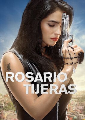 Rosario Tijeras (Mexico) S02