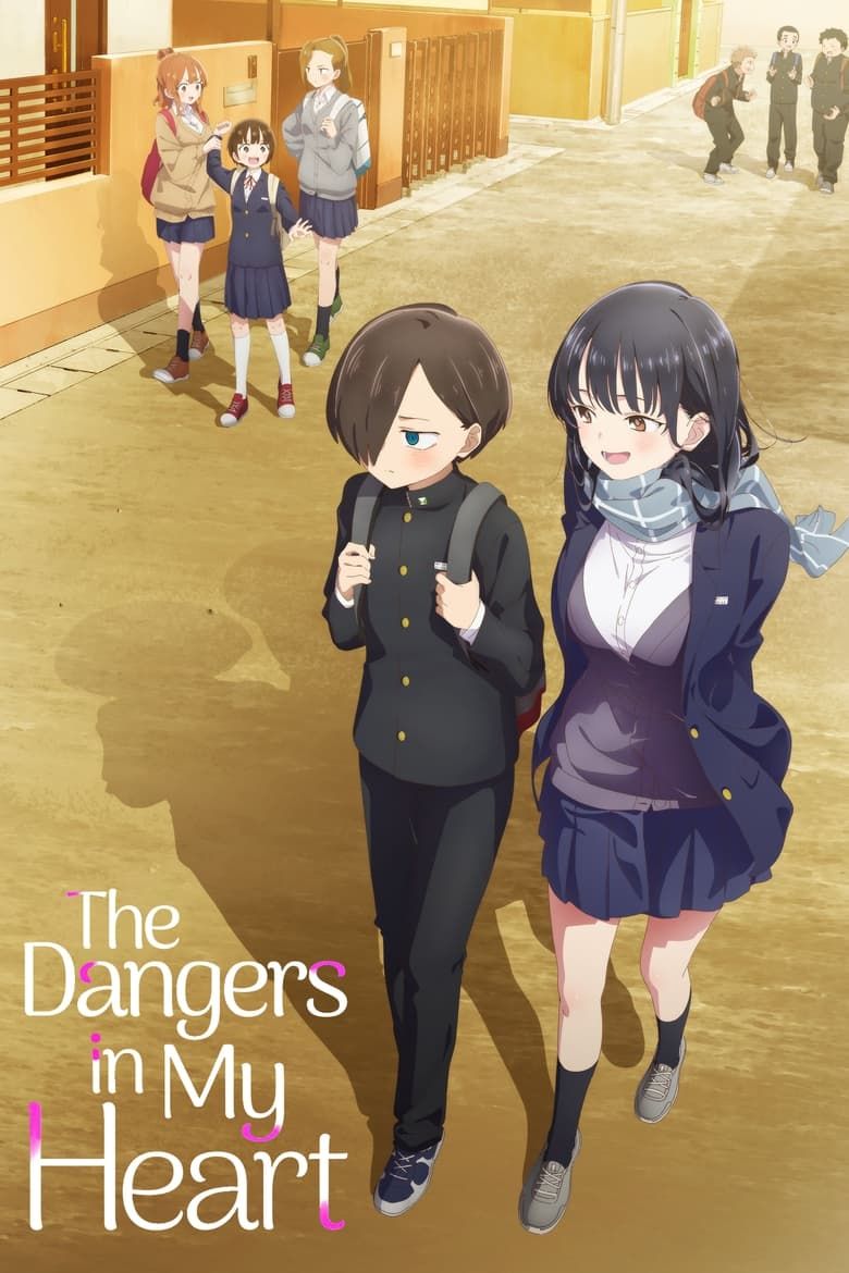 The Dangers in My Heart S01