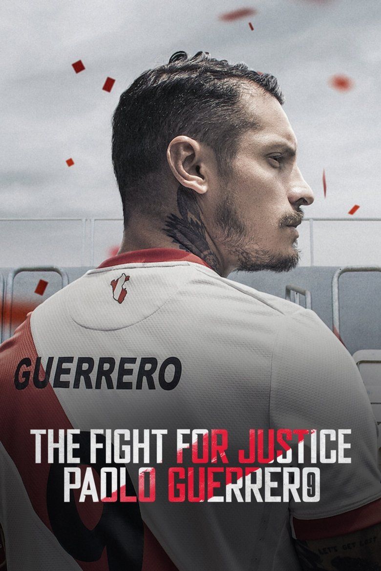 The Fight for Justice: Paolo Guerrero S01