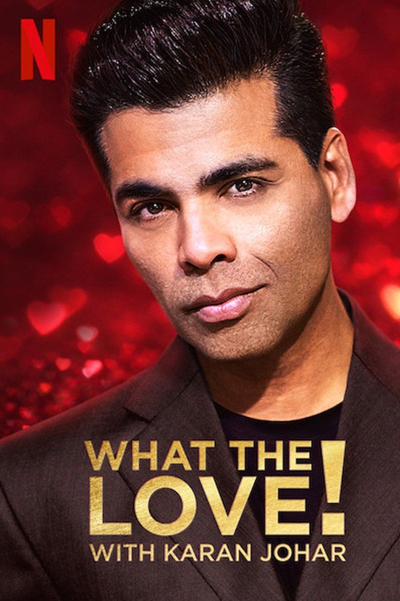 What the Love! with Karan Johar S01