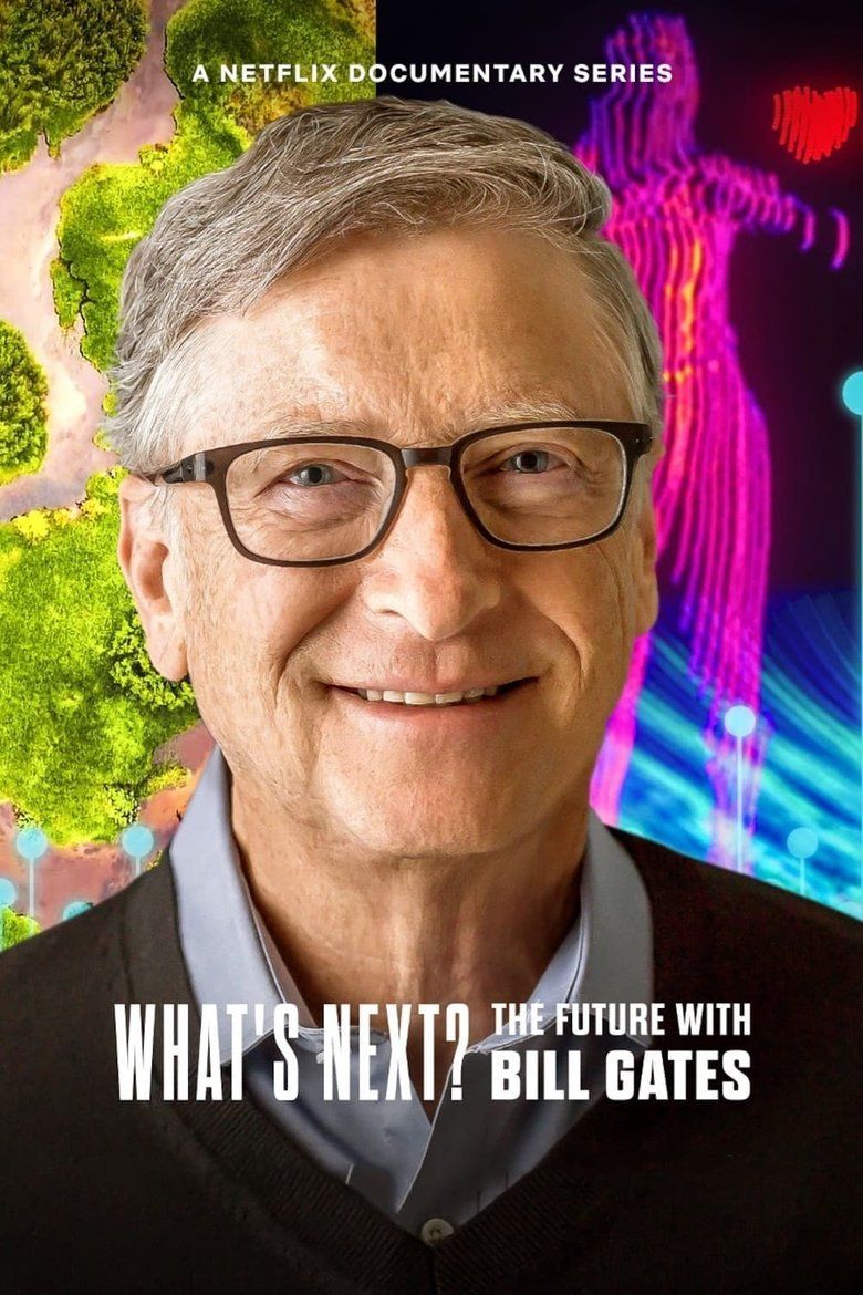 What's Next? The Future with Bill Gates S01