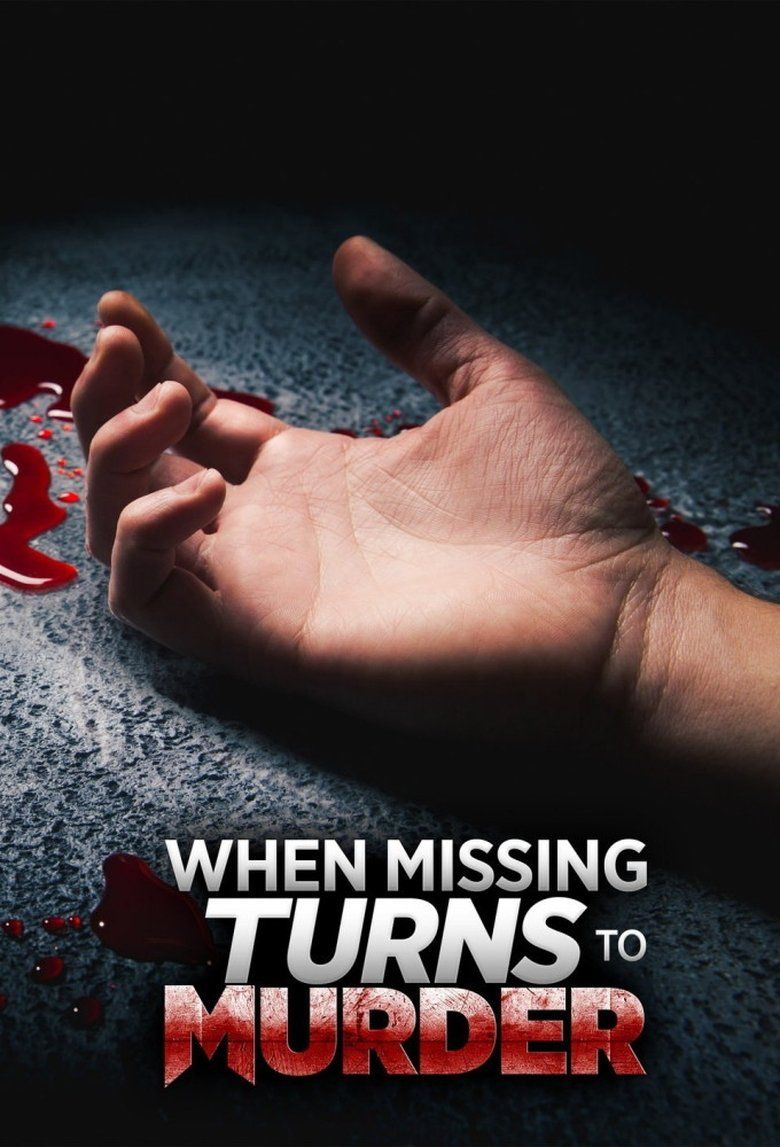 When Missing Turns to Murder S02