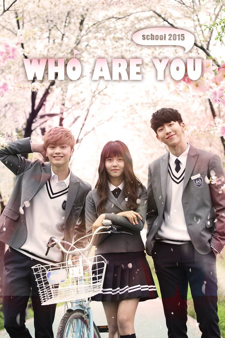 Who Are You: School 2015 S01