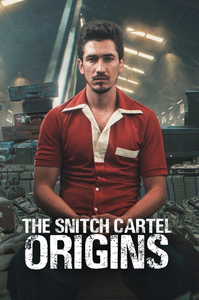 The Snitch Cartel: Origins S01