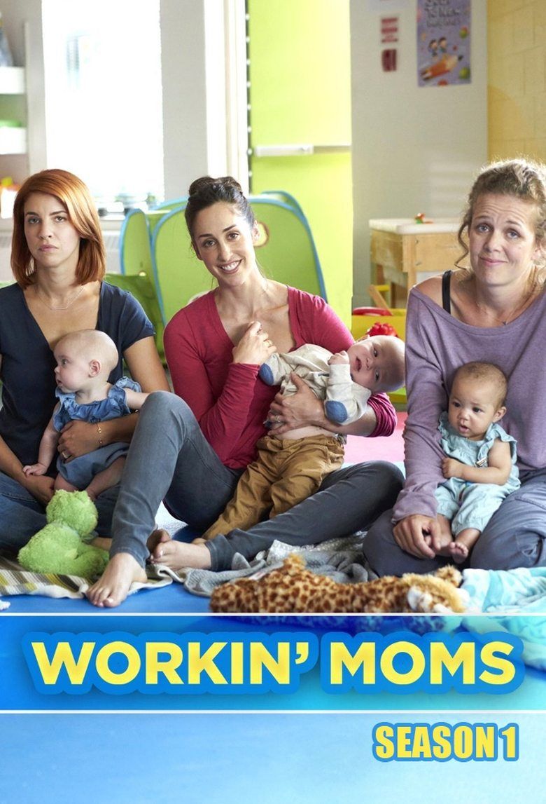 Workin' Moms S01