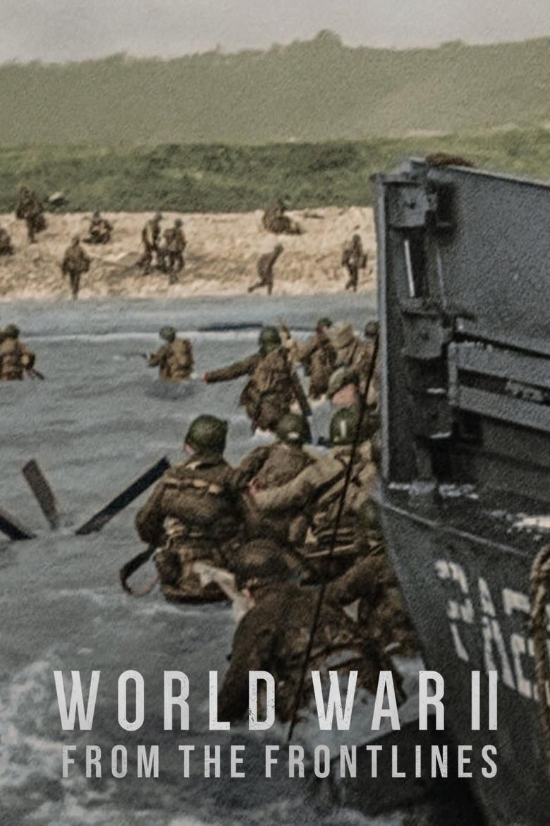 World War II: From the Frontlines S01