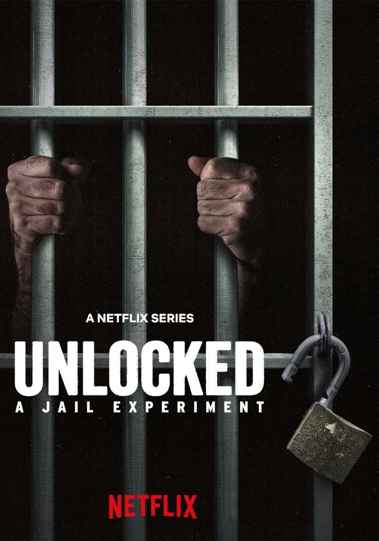 Unlocked: A Jail Experiment S01