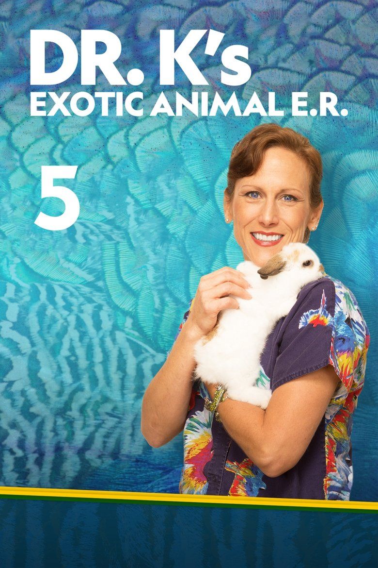 Dr. K's Exotic Animal ER S05