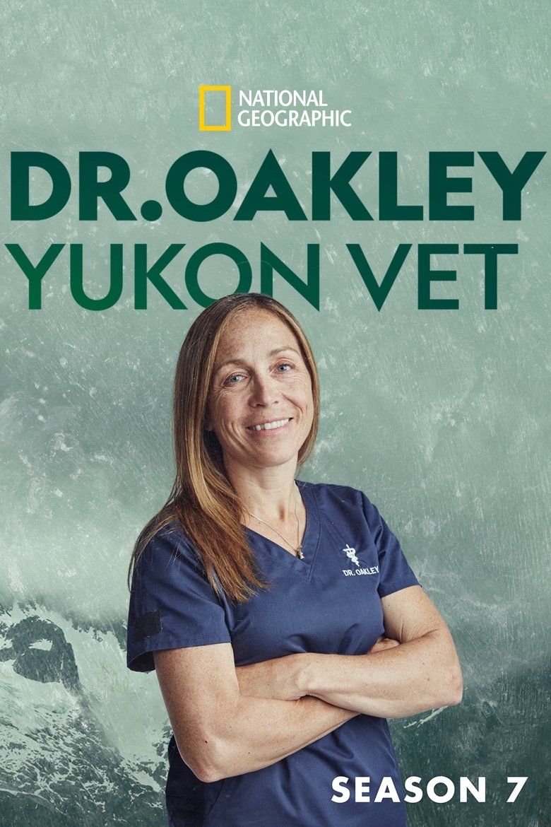 Dr. Oakley, Yukon Vet S07