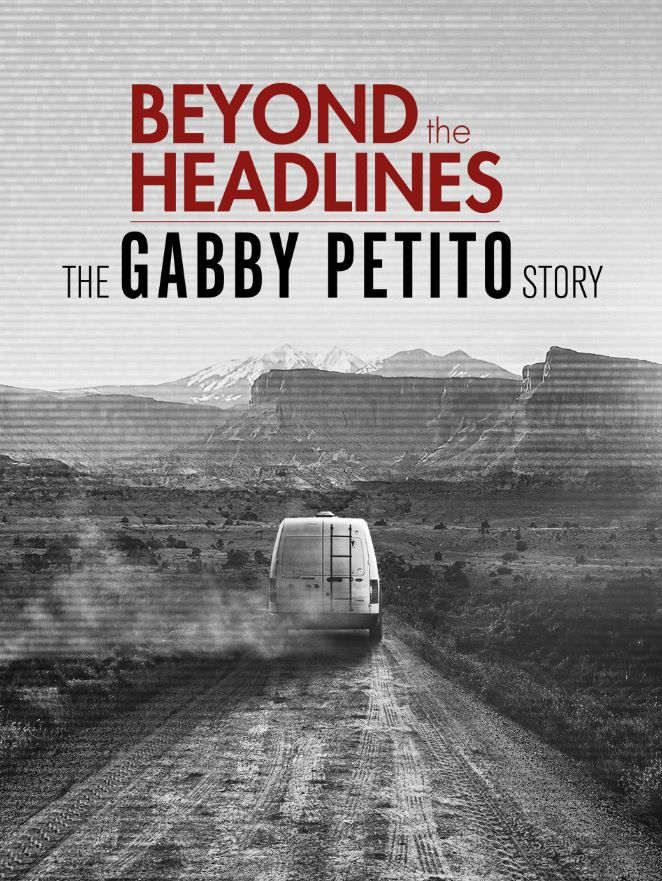 Beyond the Headlines: The Gabby Petito Story S01