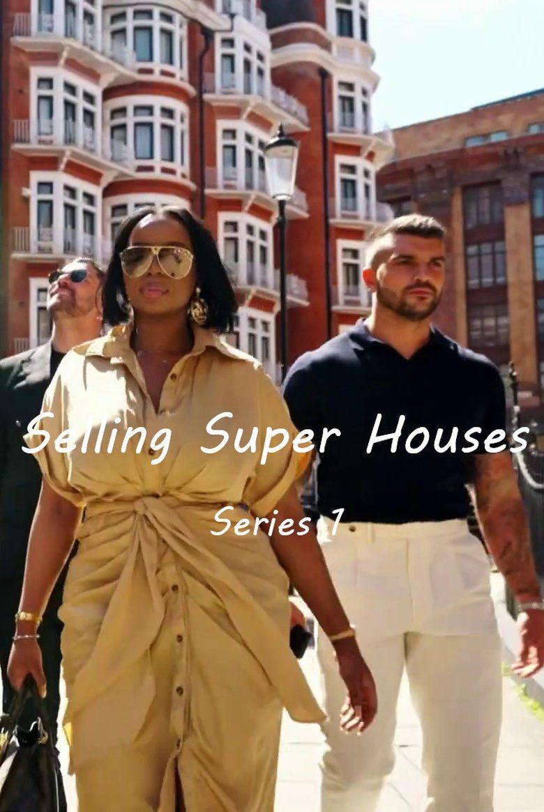Selling Super Houses S01