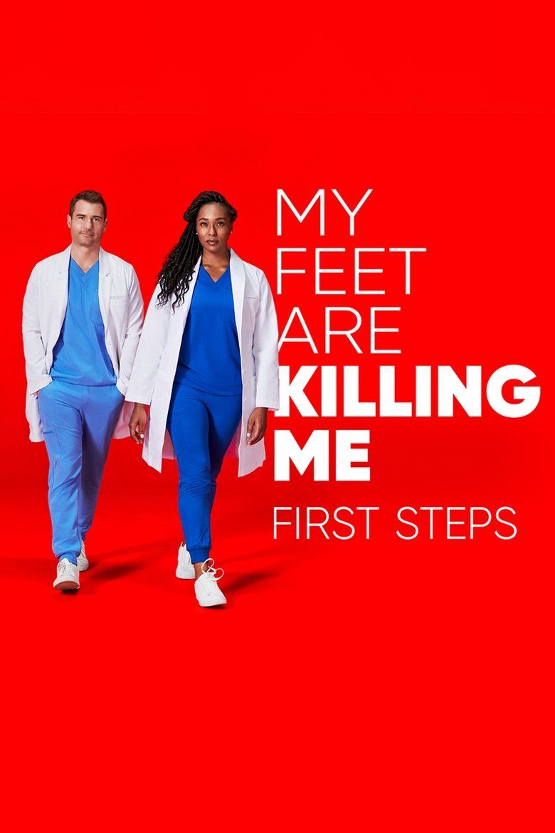 My Feet Are Killing Me: First Steps S01