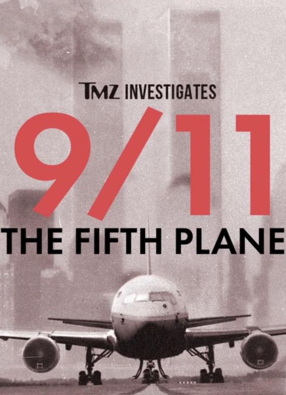 TMZ Investigates: 9/11: The Fifth Plane S01