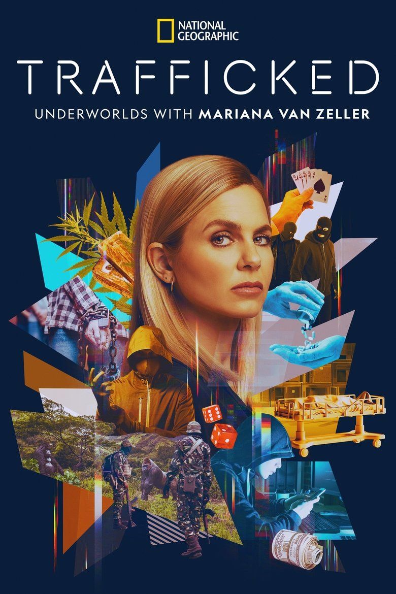 Trafficked: Underworlds with Mariana van Zeller S04