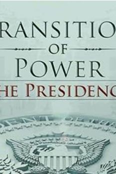 Transition of Power: Presidential Legacy S01