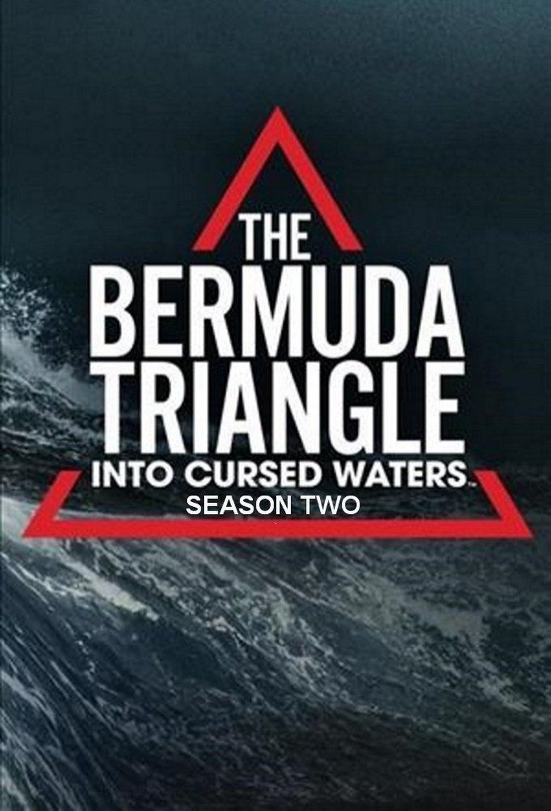 The Bermuda Triangle: Into Cursed Waters S02