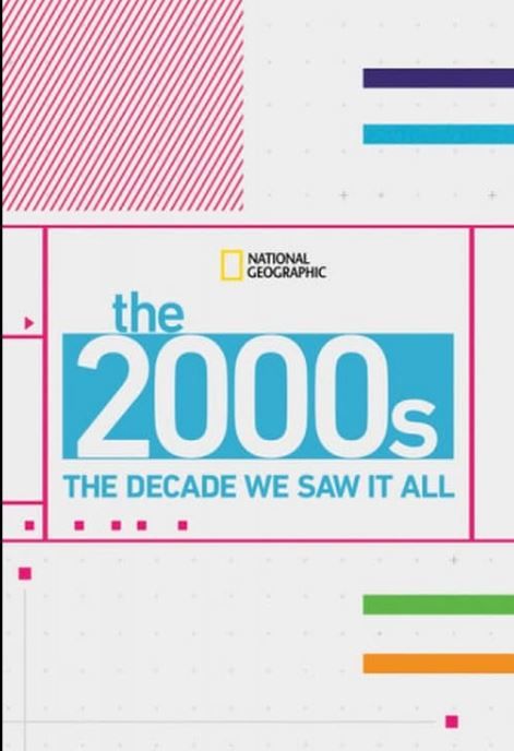 The 2000s: The Decade We Saw It All S01