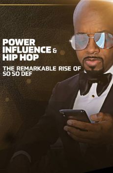 Power, Influence and Hip-Hop: The Remarkable Rise of So So Def S01