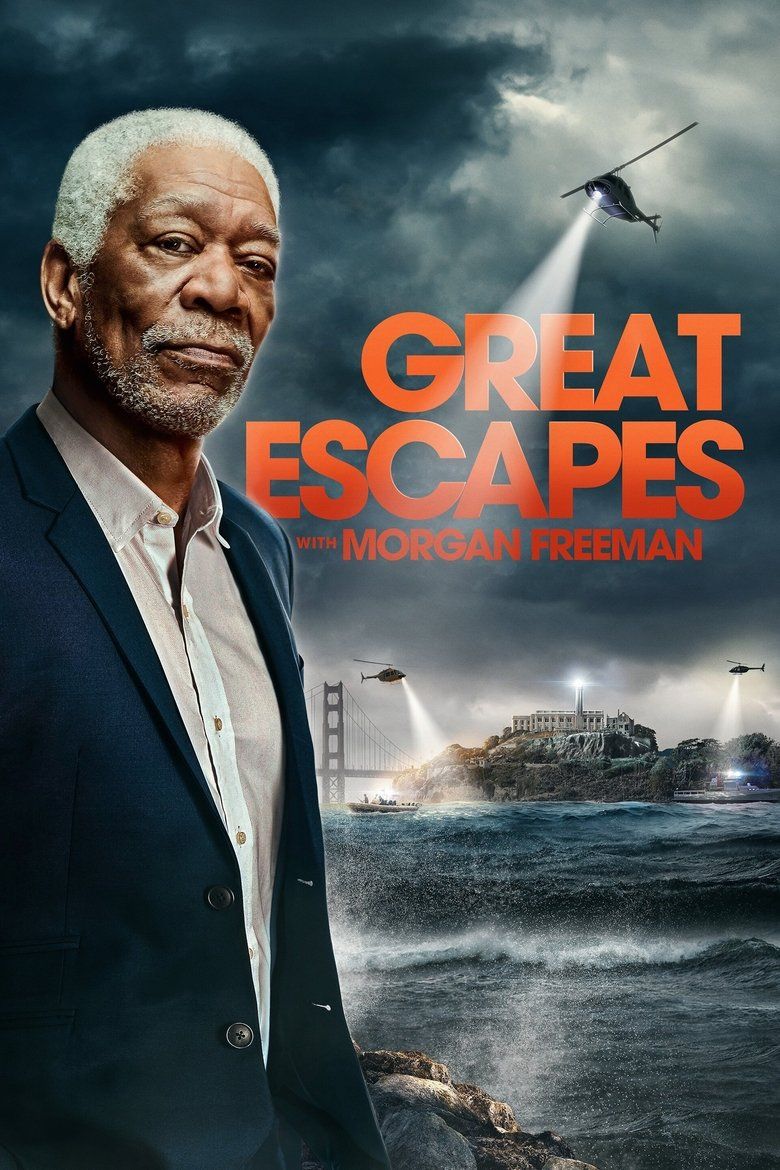 History's Greatest Escapes With Morgan Freeman S01