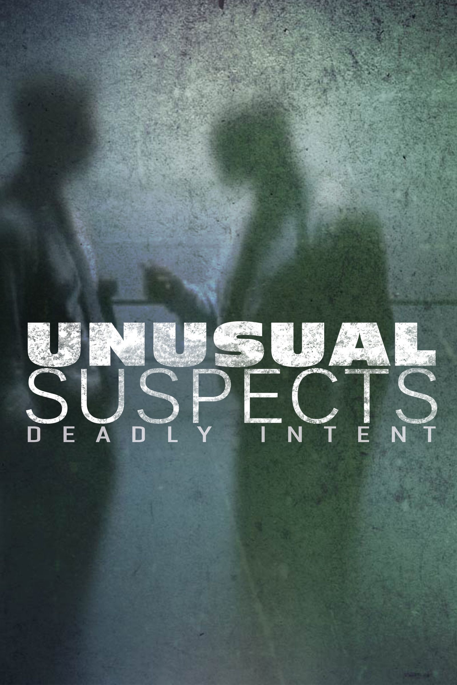 Unusual Suspects: Deadly Intent S01